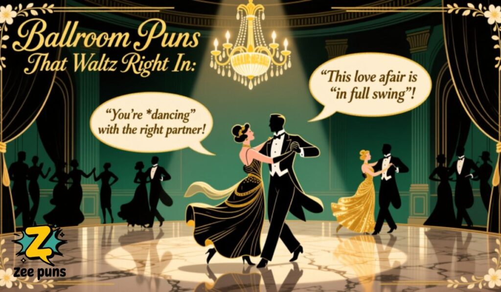 Ballroom Puns That Waltz Right In