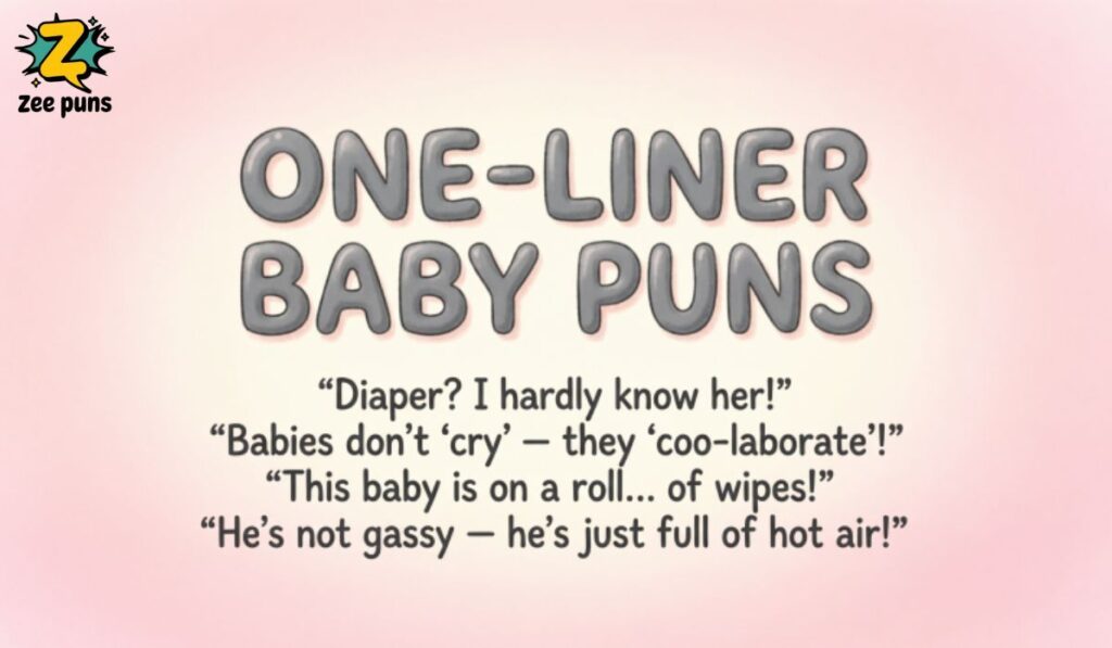 One-Liner Baby Puns
