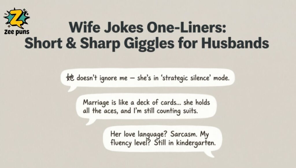 Wife Jokes One-Liners Short & Sharp Giggles for Husbands
