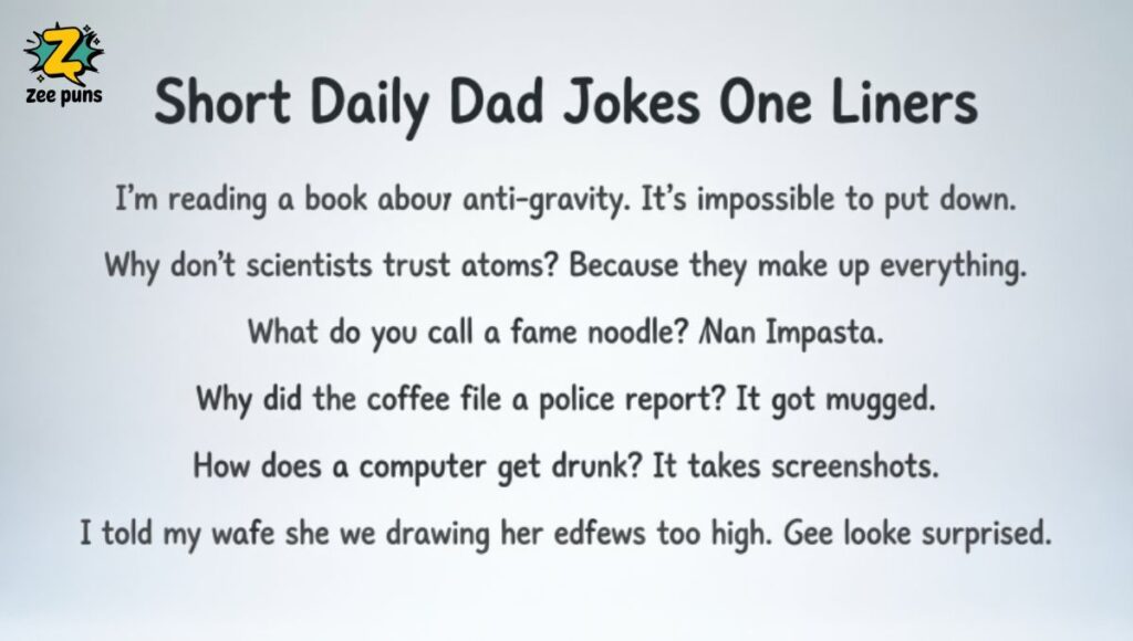 Short Daily Dad Jokes One Liners